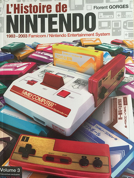 L’histoire de Nintendo Vol.3 1983 – 2003 Famicom / Nintendo Entertainment System